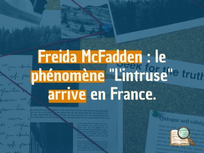 Freida McFadden : le phénomène "L'intruse" arrive en France