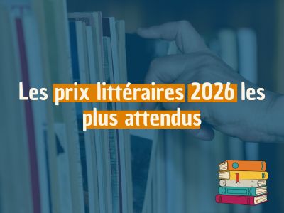  Les prix littéraires 2026 les plus attendus