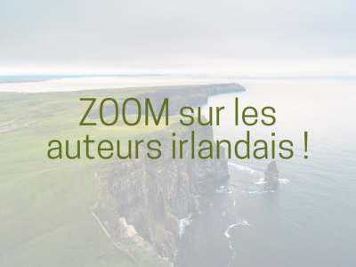 Les auteurs irlandais à l'honneur pour la Saint-Patrick 