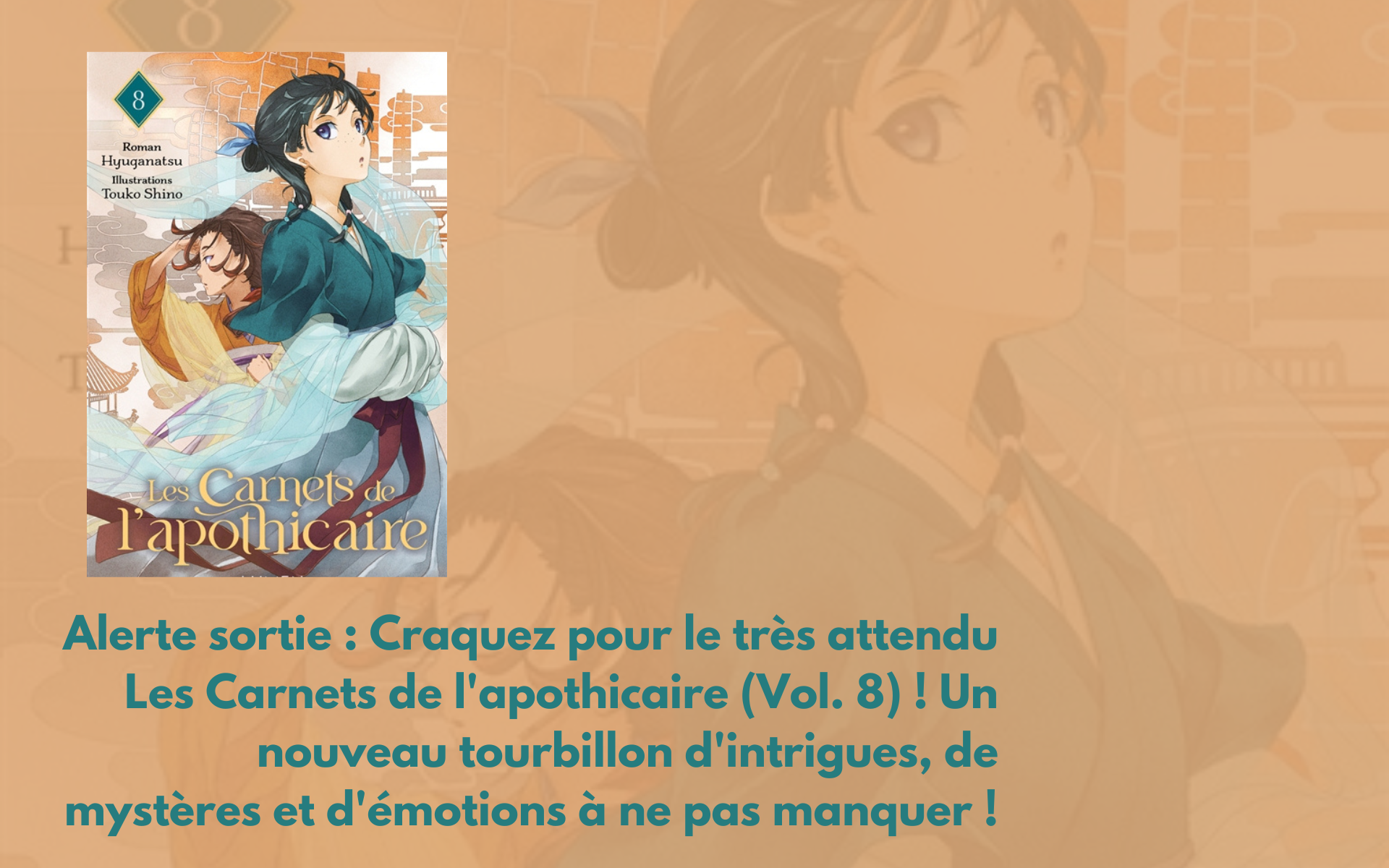 Les carnets de l'apothicaire. Vol. 8