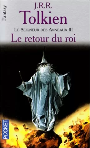 Le Seigneur des Anneaux Tome 3 : Le Retour du roi - J.R.R. Tolkien