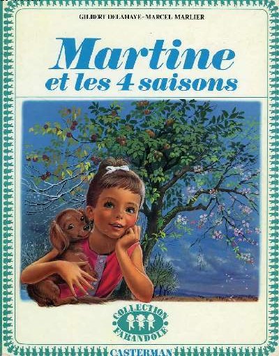 Martine et les 4 saisons - Delahaye