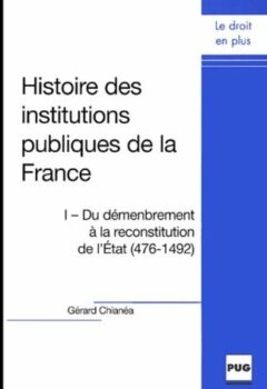 livres doccasion pas chers Histoire des institutions publiques de la france - Presses Universitaires de Grenoble