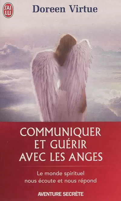 Communiquer et guérir avec les anges - Doreen Virtue