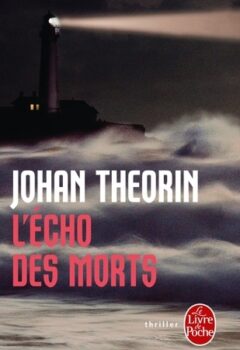 L'Écho des morts - Johan Theorin