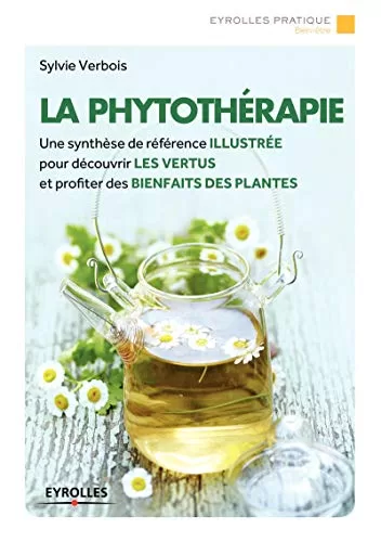 La phytothérapie - Sylvie Verbois