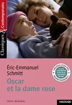 Oscar et la dame en rose - Eric-Emmanuel Schmitt