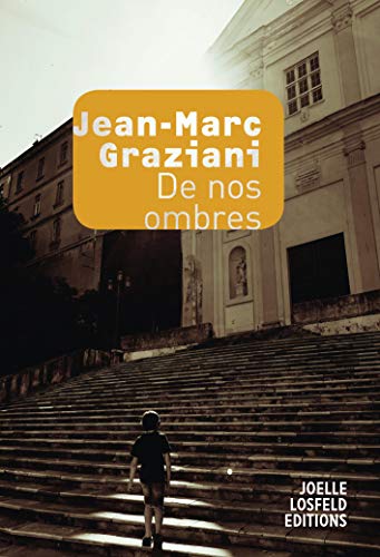 De nos ombres - Jean-Marc Graziani