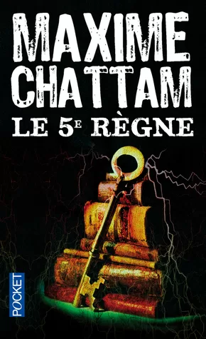 Le 5e règne - Maxime Chattam