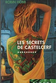 L'assassin royal : Les secrets de Castelcerf - Robin Hobb