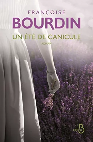 Un été de canicule - Françoise Bourdin