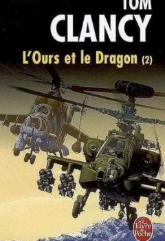 L'Ours et le Dragon, tome 2 - Tom Clancy