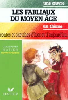 Les Fabliaux du moyen âge - Pol Gaillard, Françoise Rachméuhl