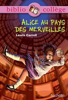 Bibliocollege - Alice au pays des merveilles - Lewis Carroll