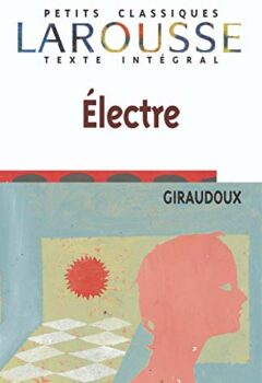 Electre, texte intégral - Jean Giraudoux