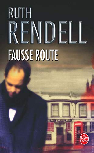 Fausse route - Ruth Rendell