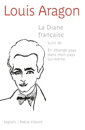 La Diane française - Louis Aragon