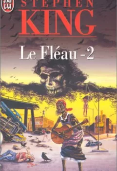 Le Fléau, tome 2 - Stephen King