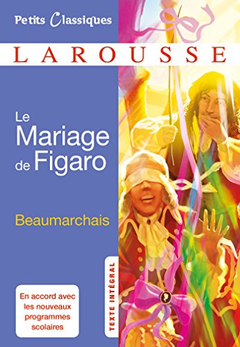 Le Mariage de Figaro - De Beaumarchais