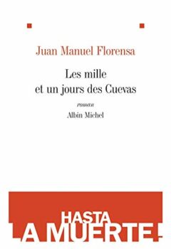 Les Mille et un jours des Cuevas - Juan Manuel Florensa