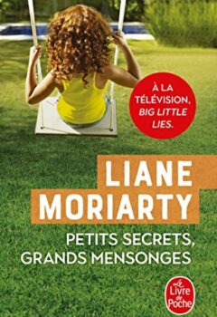 livres occasionPetits secrets, grands mensonges - Liane Moriarty
