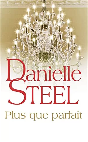 Plus que parfait - Danielle Steel