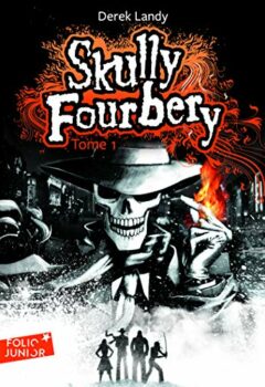 Skully Fourbery - Derek Landy