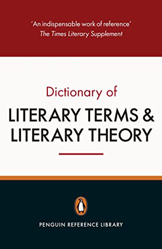 The Penguin Dictionary of Literary Terms and Literary Theory - J. A. Cuddon, M. A. R. Habib