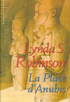 La place d'Anubis - Lynda Robinson