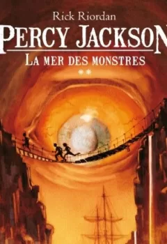 Percy Jackson Tome 2 : La mer des monstres - Rick Riordan