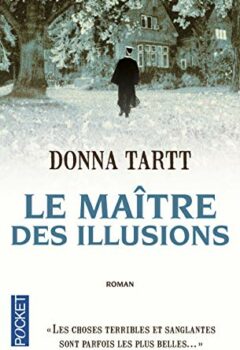 Le maître des illusions - Donna Tartt