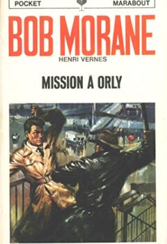 Bob Morane : Mission à Orly