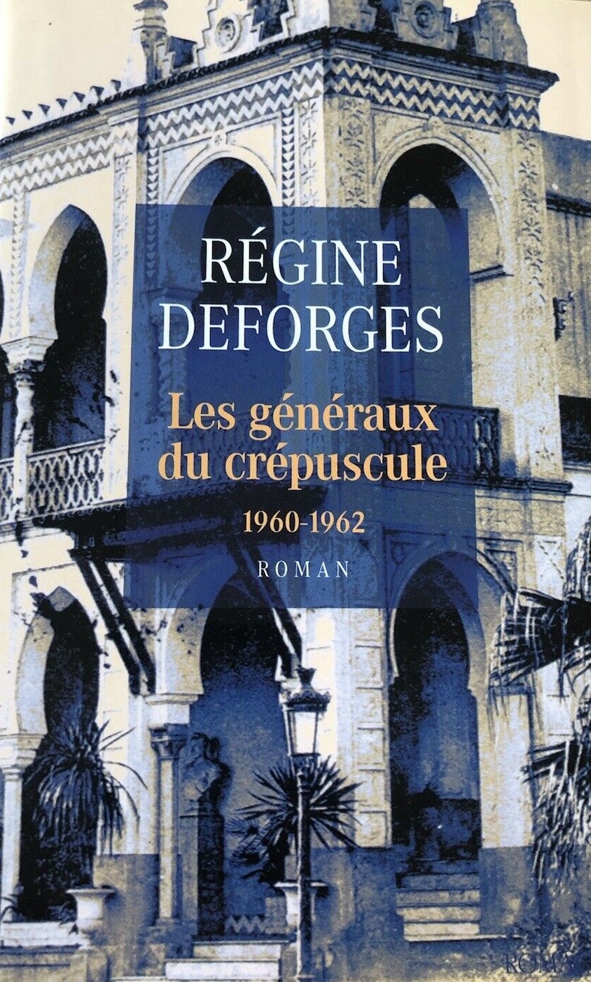 La bicyclette bleue Tome 9 : Les généraux du crépuscule - Régine Deforges