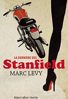 La Dernière des Stanfield - Marc Levy