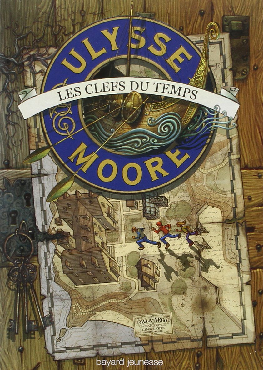 Ulysse Moore Tome 1 : Les Clefs Du Temps - Baccalario Pierdomenico