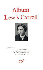 La Pléiade : Album Lewis Carroll