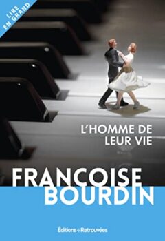 L'homme de leur vie - Francoise Bourdin