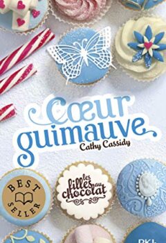 2. Les filles au chocolat - Coeur guimauve (2) - Cathy Cassidy