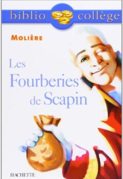 Les Fourberies De Scapin - Molière