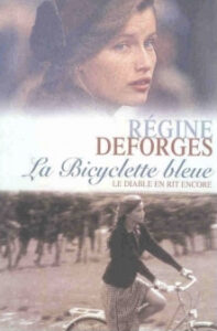 La bicyclette bleue Régine Deforges