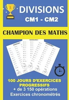 Champion des Maths : division et calcul mental CM1-CM2