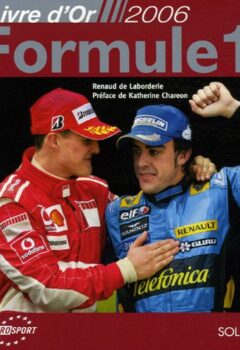Livre d'or Formule 1 - Renaud de Laborderie, Jean-Michel Lefebvre