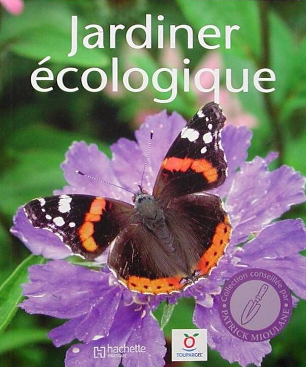 Jardiner écologique - Nicolas Priou - Nicolas Priou