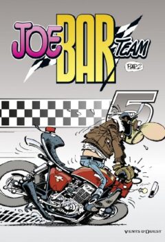 Joe Bar Team, tome 5 - Christian Debarre