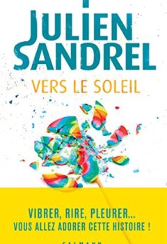 Vers le soleil - Julien Sandrel