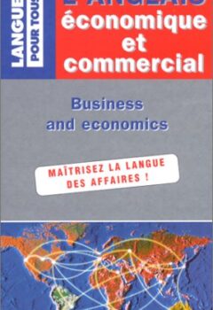 L'anglais économique et commercial en 20 dossiers - Michel Marcheteau
