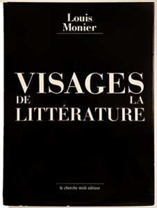 Visages de la littérature – Louis Monier