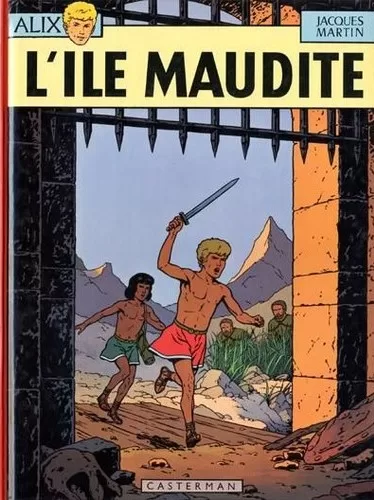Alix Tome 3 : L'île maudite - Jacques Martin