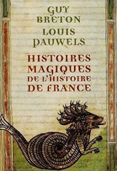 Histoires magiques de l'histoire de France - Guy Breton