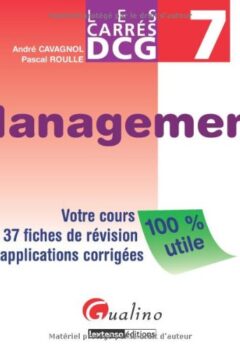 DCG 7 Management - André Cavagnol, Pascal Roulle